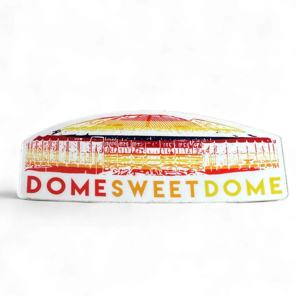 Dome Sweet Some Sticker - Anvil Cards