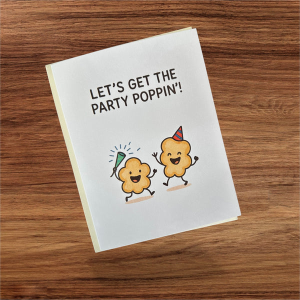 Let’s Get The Party Poppin’ Card