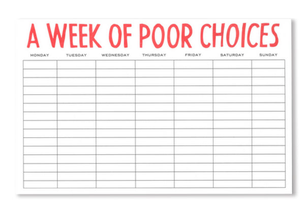 Power & Light Press - Planner - A Week Of Poor Choices